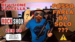 REVISIONE FORCELLA MTB  POSSO FARLA DA SOLO ROCK SHOX ZEB 38 [upl. by Drew742]