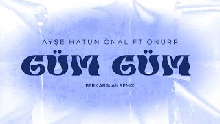 Ayşe Hatun Önal  Güm Güm ft Onur Berk Arslan Remix afrohouse [upl. by Cherian]