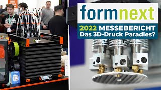 FORMNEXT 2022  Metall 3D Druck Prusa XL Snapmaker Artisan amp mehr [upl. by Attaymik]