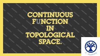 continuous function in topology  continuous function in topological spaces [upl. by Ahsiei]