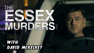 Who Committed The Essex Murders  Interview With David McKelvey [upl. by Makell]