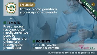 “Prescripción razonada de medicamentos para la incontinencia urinaria e hiperplasia prostática” [upl. by Loggia]