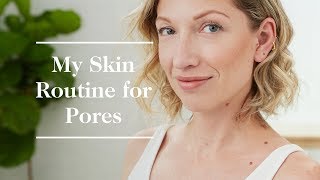 Skin Care Routine To Minimize Pores [upl. by Burrell632]