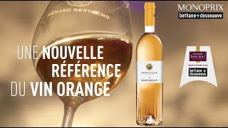 FAV Monoprix Gérard Bertrand Orange Gold vindeFrance blanc 2020 [upl. by Annav]