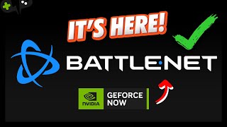 BATTLENET Support is HERE  GeForce Now News Update [upl. by Yerrot]