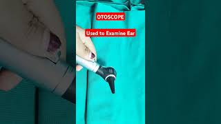 OTOSCOPE Used to Examine Earotoscopeshortsvideo [upl. by Aimil18]