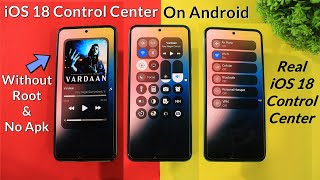 Install iOS 18 Control Center On Any Android Devices Without Root amp No Apk [upl. by Maxy929]