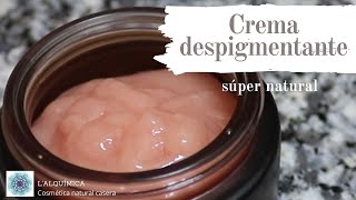 Cómo hacer CREMA DESPIGMENTANTE y ROLL ON ACLARANTE para manchas Cosmética NATURAL CASERA [upl. by Ynohtnaeoj965]