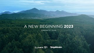 A New Beginning 2023  Cinematic Vlog LumixS1 Voigtlander Heliar Classic 50mm F15 VM [upl. by Irpac]