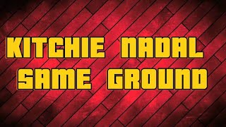 Kitchie Nadal  Same Ground  Karaoke version [upl. by East]