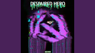 Despaired Hero [upl. by Etoile359]