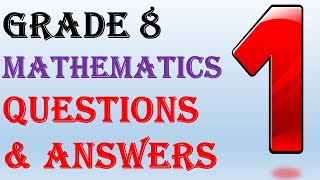 GRADE 8 MATHEMATICS QUESTIONS amp ANSWERS  1 [upl. by Albert542]