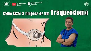 Como limpar um Traqueóstomo [upl. by Neztnaj]