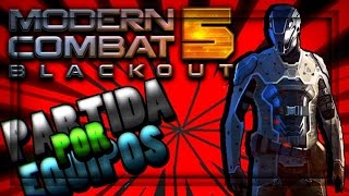 Modern combat 5DUELO POR EQUIPOS [upl. by Joletta391]