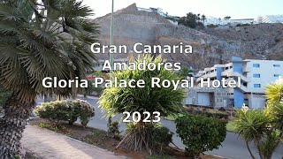 Gran Canaria 2023 Gloria Palace Royal Hotel Amadores [upl. by Torie]