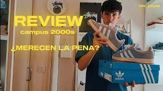 Review completa Adidas campus 2000s  ¿de verdad merecen la pena   rocpayas [upl. by Swan]