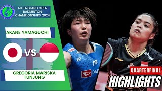 Akane Yamaguchi JPN vs Gregoria Mariska Tunjung INA  QF  All England Open 2024 [upl. by Carnahan]