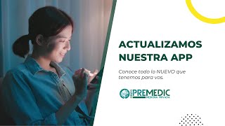 ¡Actualizamos la App PREMEDIC MÓVIL [upl. by Andre]