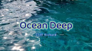 OCEAN DEEP  4k Karaoke Version  in the style of Cliff Richard [upl. by Rianon]