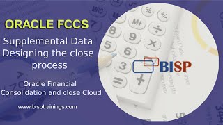 Oracle FCCs Supplemental Data Designing the close process  Oracle FCCs Implementation  FCCS BISP [upl. by Reiniar]