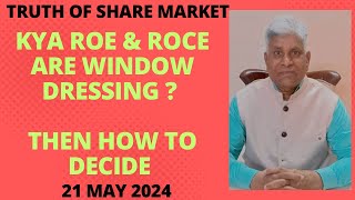 Kya ROE amp ROCE are Window Dressing  Then how to use [upl. by Namia]