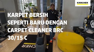 Pembersih Karpet Karcher BRC 3015 C  Karcher Indonesia [upl. by Gib]