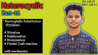 HeterocyclicElectrophilic substitution reaction of pyridineNitrationsulphonationiitjamdubhu [upl. by Eellac]