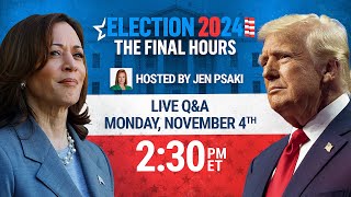 2024 ELECTION THE FINAL HOURS WITH JEN PSAKI I MSNBC SPECIAL [upl. by Nailliw]