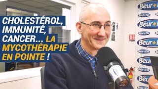 AVS Cholestérol immunité cancer… la mycothérapie en pointe   Dr Bruno Donatini [upl. by Aelanej966]