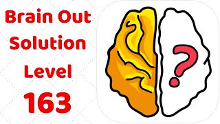 Brain Out Level 163 Walkthrough Solution annotated [upl. by Annaxor]