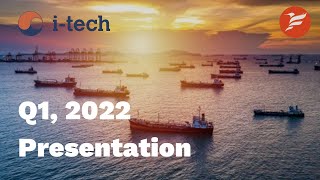 ITech  Q1 Presentation 2022 [upl. by Akimed]