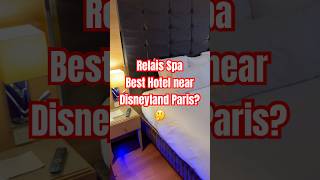 Roomtour  Relais Spa Val dEurope 🏨 Best Hotel near Disneyland Paris shorts hotel disney [upl. by Virginia]