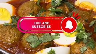 Delicious Koftay Anday Ka Salan Recipe  Easy Meatball and Egg Curry [upl. by Walworth]