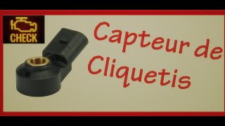 Capteur de Cliquetis  A quoi Sert  les symptômes de défaillance [upl. by Ainez296]