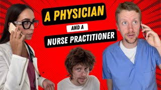 Physician vs Nurse Practitioner [upl. by Gorrian]