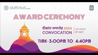 Award Ceremony  Annual Convocation 2024 IIT Roorkee [upl. by Sunda]