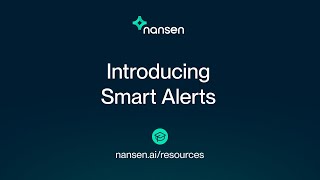 How to Nansen Introducing Smart Alerts [upl. by Neih173]