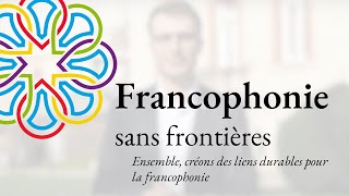 Mon20mars 2024  Message du président de Francophonie sans frontières Ronan Dumas Labbé [upl. by Dorsy]