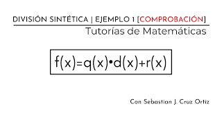 División Sintética  Ejemplo 1 Comprobación [upl. by Marci]