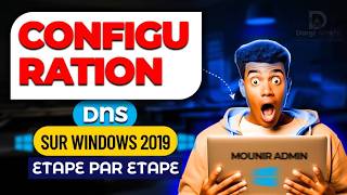 Configuration DNS étape par étape Sur Windows Server 2019 [upl. by Nybor22]