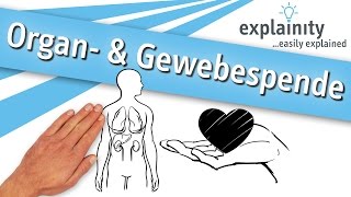 Organspende amp Gewebespende einfach erklärt explainity® Erklärvideo [upl. by Joette]