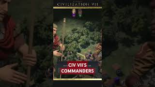 The Biggest Feature of Civ VIIs Commanders [upl. by Ayo145]