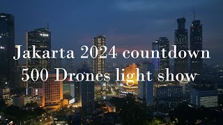 500 Drones light show at Bundaran HI  Jakarta Indonesia [upl. by Gnilrets]