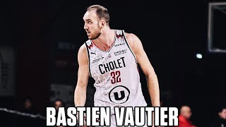 BASTIEN VAUTIER  Basketball Highlights in ESSM Le Portel 202324 [upl. by Courtenay]