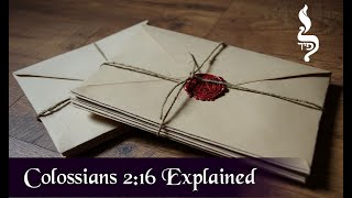 Colossians 216 Explained [upl. by Siloa]