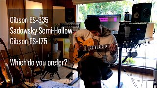 Gibson ES335 vs Sadowsky SemiHollow vs Gibson ES175  Jazz Guitar Comparison with Ravi Campbell [upl. by Jerrylee]