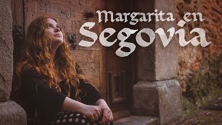 Margarita en SEGOVIA [upl. by Tirb846]