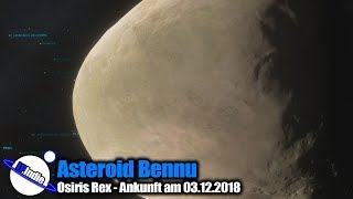 Asteroid Bennu  Raumsonde Osiris Rex  Ankunft 03122018 [upl. by Rednijar]