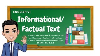 English 6 InformationalFactual Text [upl. by Enaled]