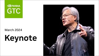 GTC March 2024 Keynote with NVIDIA CEO Jensen Huang [upl. by Mirielle]